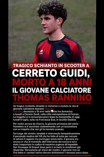 TRAGEDIA A CERRETO GUIDI: MUORE A SOLI 18 ANNI IL GIOVANE CALCIATORE THOMAS RANNINO