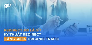 Redirect 301: Kĩ thuật Redirect thúc đẩy x3 Organic Traffic