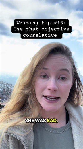 Talk objective correlative to me #writertok #writingtips #writingcommunity