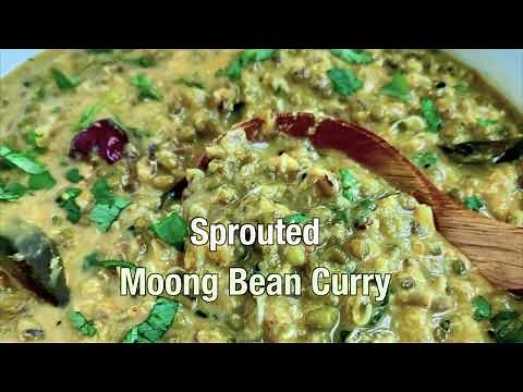 Sprouted Mung Bean Curry Recipe with Coconut (Video)
