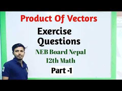 12th math || Product Of Vectors || NEB Board class 12 math || Tuition Master