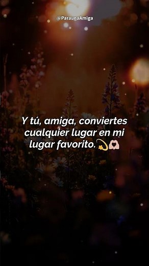 🌷Un Mensaje Para Mi Mejor Amiga 🌷