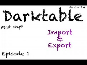 [ENG] darktable first steps ep01