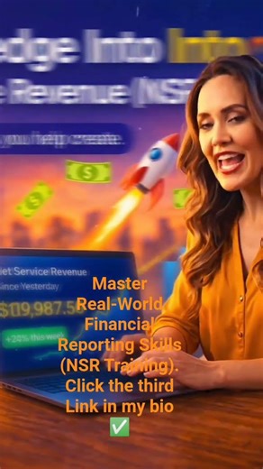 Master Real-World Financial Reporting Skills (NSR Training)