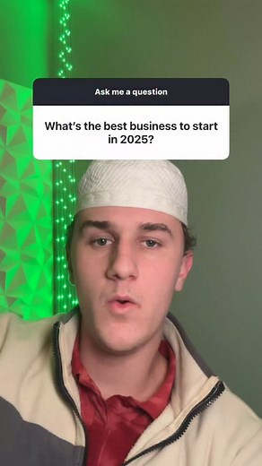 The best business to start in 2025 | The Money Muslim