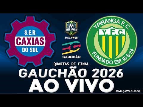 CAXIAS 0 x 2 YPIRANGA -- Pré-jogo (GAUCHÃO 2026 -- Quartas de Final)