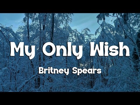 Britney Spears – My Only Wish (Lyrics) | 2000s Christmas Nostalgia