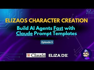 ElizaOS Character Creation: Build AI Agents Fast with Claude Prompt Templates (Ep 3)
