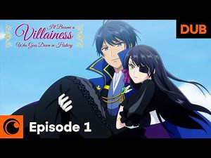 I'll Become a Villainess Who Goes Down in History Episode 1 English Dub