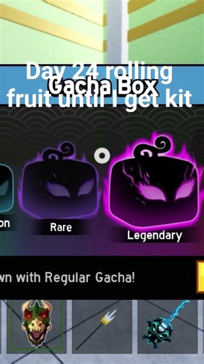 day 24 rolling fruit until I get kit #roblox #bloxfurit #short