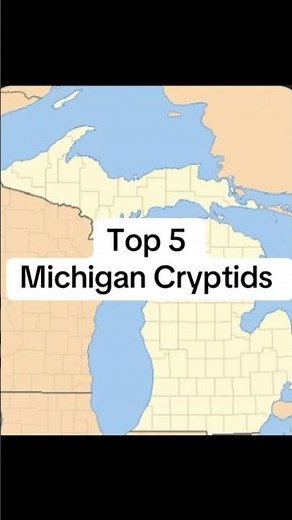Top 5 Michigan Cryptids #michigan # #foryou #cryptids #puremichigan