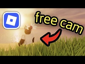 How To Use Free Camera In Roblox - MOBILE / PC / CONSOLE