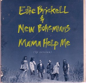 Edie Brickell & New Bohemians - Mama Help Me