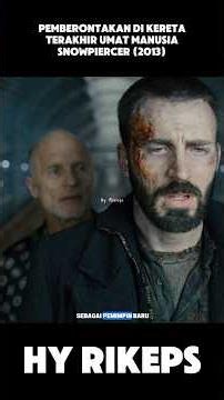 Pemberontakan di Kereta Terakhir Umat Manusia #hyrikeps #alurcerita #movierecap #snowpiercer