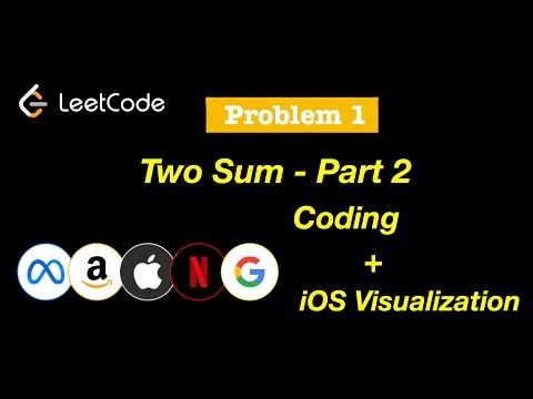 LeetCode 1 — Two Sum(Part-2) SOLVED Like An iOS Dev (Swift + UI Visualizer)