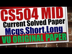 cs504 Midterm Paper|cs504 Current Midterm|cs504 Midterm solved paper|cs504 Midterm Preparation|2024
