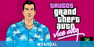 Trucos Grand Theft Auto: Vice City - Xbox - Claves, Guías