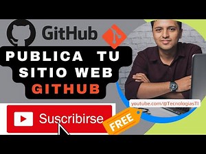 🚀 Cómo publicar un sitio web en GitHub en pocos minutos 🌐