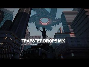 TRAPSTEP Drops Mix 🛸 Trap x Dubstep Mix Mashup 👽