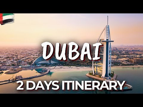2 Days in Dubai, UAE - The Perfect Itinerary!