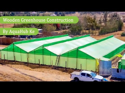 Wooden Greenhouse Construction in Kenya