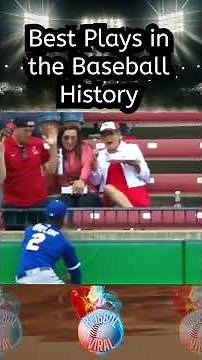 Best Plays in the Baseball History