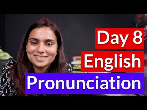 "I always pronounce the words wrong," Enhance the English pronunciation with the method - Day 8