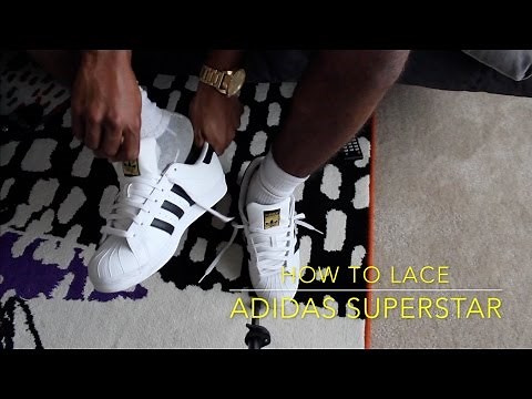 How To Lace Adidas Superstar