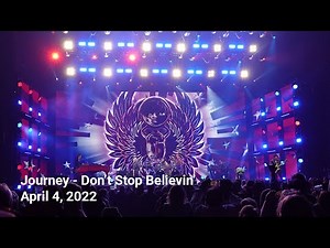 Journey in Concert - Don't Stop Believin' - April 4, 2022