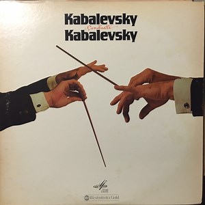 Kabalevsky - Kabalevsky Conducts Kabalevsky