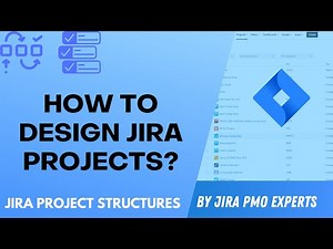 Choosing Jira Project Structure for Optimal Work Efficiency