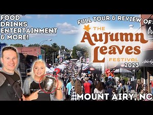The Autumn Leaves Festival 2023: Mount Airy, NC | COMPLETE Tour & Review of Food & More | Mayberry