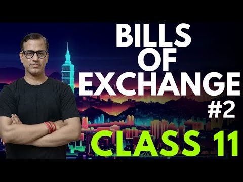 Bills Of exchange | Dishonour of Bills | Class 11 Accounts | Sir Tarun Rupani Commerce