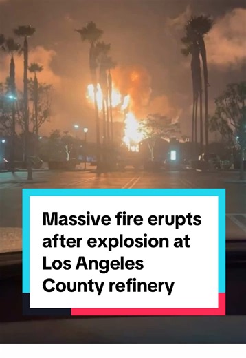 Massive Fire Erupts at Chevron Refinery in El Segundo