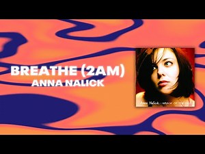 Anna Nalick - Breathe (2AM) (Official Audio)