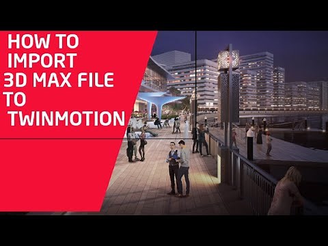 how to import 3d max file to twinmotion tutorial quick import file twin motion 3ds max