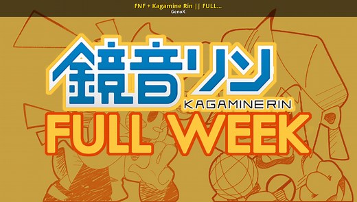FNF   Kagamine Rin || FULL WEEK Mod for Friday Night Funkin' | FNF Mods