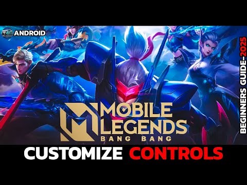 How to Customize Controls in Mobile Legends Bang Bang?