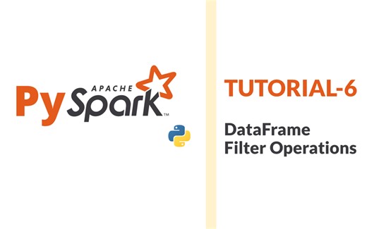 pyspark 系列教程 Tutorial-6 Filter Operations