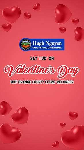 Orange County Clerk-Recorder on Instagram: "OC Clerk-Recorder Hugh Nguyen announces extended hours for marriage license, civil ceremony, and renewal of vow ceremony services on Valentine’s Day 💍 💝 Book your appointment at OCRECORDER.COM"