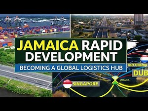 Jamaica’s Massive Development Boom | Logistics, Tourism & Industry on the Rise