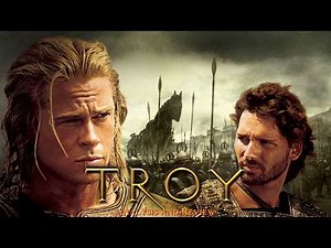 Troy (2004) Movie | Brad Pitt Eric Bana Orlando Bloom | Characters Analysis and Review