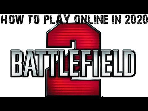 How To Play Battlefield 2 Online In 2020