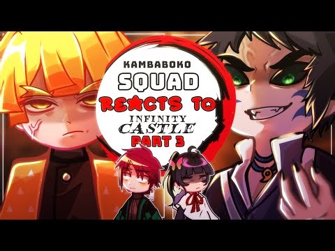 •⚡𝙺𝚊𝚖𝚊𝚋𝚘𝚔𝚘 𝚂𝚚𝚞𝚊𝚍 𝐑𝐞𝐚𝐜𝐭𝐬 𝙩𝙤 𝙄𝙉𝙁𝙄𝙉𝙄𝙏𝙔 CASTLE⚡•|| 𝚙𝚊𝚛𝚝 𝟹 || 𝐙𝐞𝐧𝐢𝐭𝐬𝐮 𝐯𝐬 𝐊𝐚𝐢𝐠𝐚𝐤𝐮|| Read description