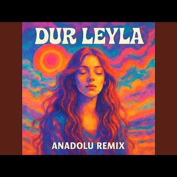 Dur Leyla