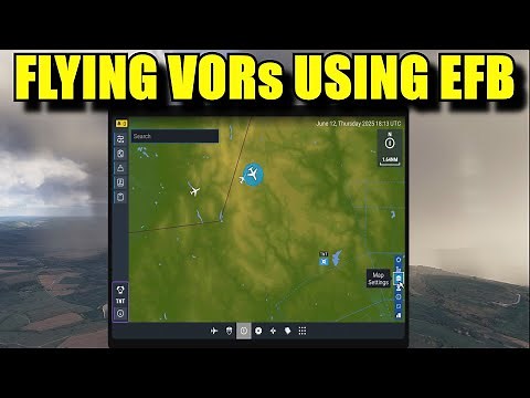 FS2024: VOR to VOR Flying Using The EFB | Back To Basics With MSFS Part 58