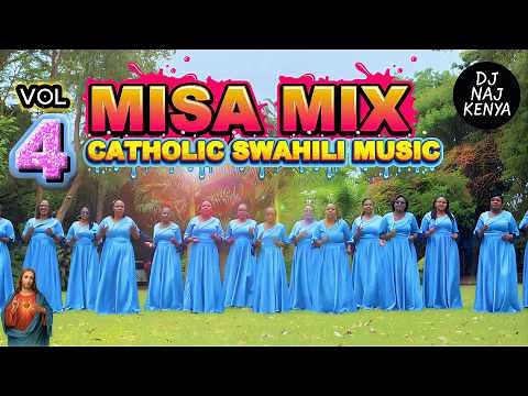 Nonstop Swahili Catholic Misa Mix Vol. 1 | Best Kenyan & Tanzanian Catholic Songs | DJ Naj Kenya