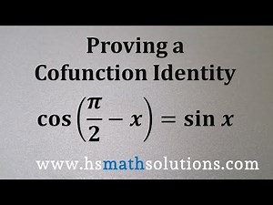 Proving a Trigonometric Cofunction Identity (Example)