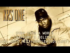 Krs One - Step Into A World (Rapture's Delight) (Krs Solo Mix) (Unreleased)(1997)