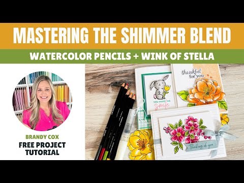 Mastering the Shimmer Blend: Watercolor Pencils + Wink of Stella | BrandysCards